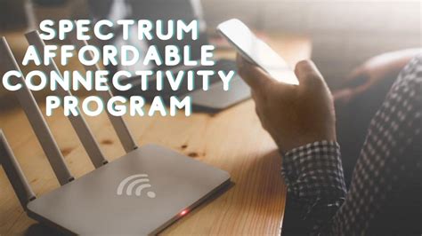 Spectrum connectivity program. Things To Know About Spectrum connectivity program. 